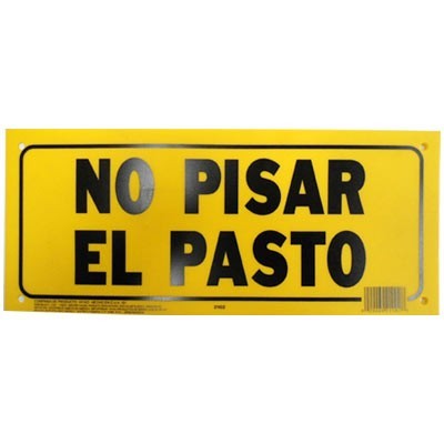 LETRERO 15x35 cm NO PISAR EL PASTO HY-KO.