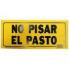 LETRERO 15x35 cm NO PISAR EL PASTO HY-KO.