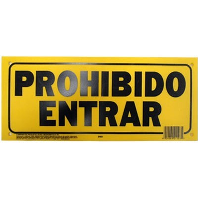 LETRERO 15x35cm PROHIBIDO ENTRAR HY-KO