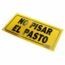 LETRERO 15x35 cm NO PISAR EL PASTO HY-KO.