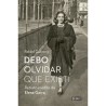 Debo olvidar que existi