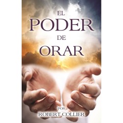 El Poder De Orar