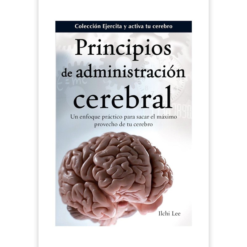 Principios de administracion cerebral