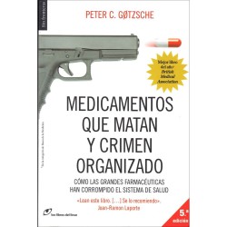 Medicamentos que Matan y Crimen Organizado