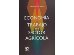 Economía y Trabajo en el Sector Agrícola