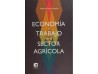Economía y Trabajo en el Sector Agrícola