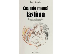 Cuando Mamá Lastima