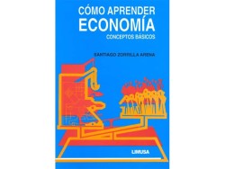 Cómo Aprender Economía Conceptos Básicos