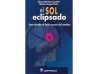 El Sol Eclipsado
