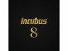 Incubus 8 CD